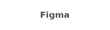 Figma